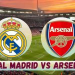 Real Madrid vs Arsenal: A Tactical Showdown Between Two Contemporary Football Titans